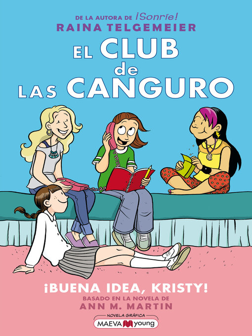 Title details for ¡Buena idea, Kristy! by Raina Telgemeier - Available